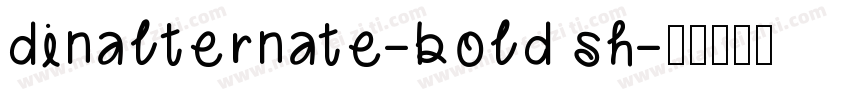 dinalternate-bold sh字体转换